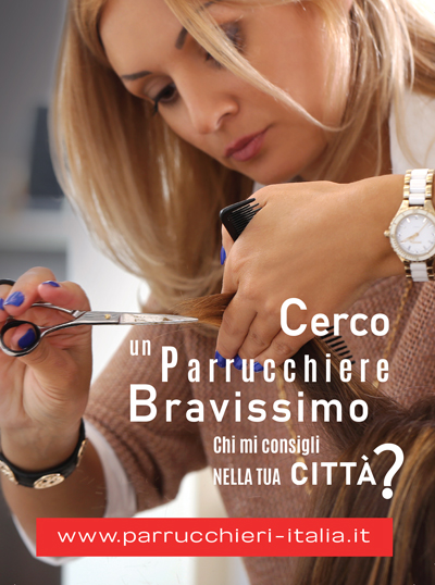 Cerco un PARRUCCHIERE ❤️ Bravissimo - Chi mi Consigli nella tua CITTA' ?