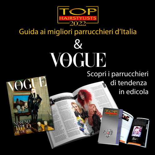 TOP HAIRSTYLISTS ❤️ 2022 & VOGUE– Guida ai Migliori Parrucchieri d’Italia TOP HAIRSTYLISTS ❤️ 2022 & VOGUE– Guida ai Migliori Parrucchieri d’Italia