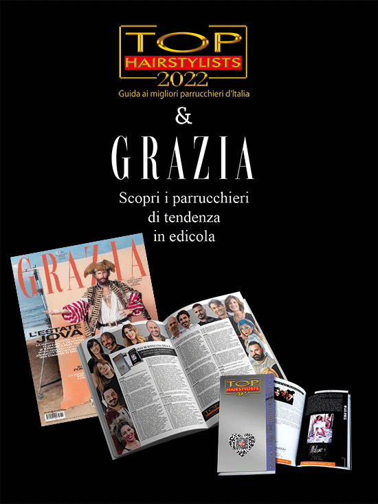 GRAZIA ❤️ & TOP HAIRSTYLISTS 2022 – Guida ai Migliori Parrucchieri d’Italia