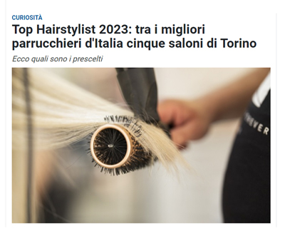 Prima Torino ❤️: 5 saloni di Torino nella TOP HAIRSTYLISTS 2023 - Guida ai Migliori Parrucchieri d'Italia Prima Torino ❤️: 5 saloni di Torino nella TOP HAIRSTYLISTS 2023 - Guida ai Migliori Parrucchieri d'Italia