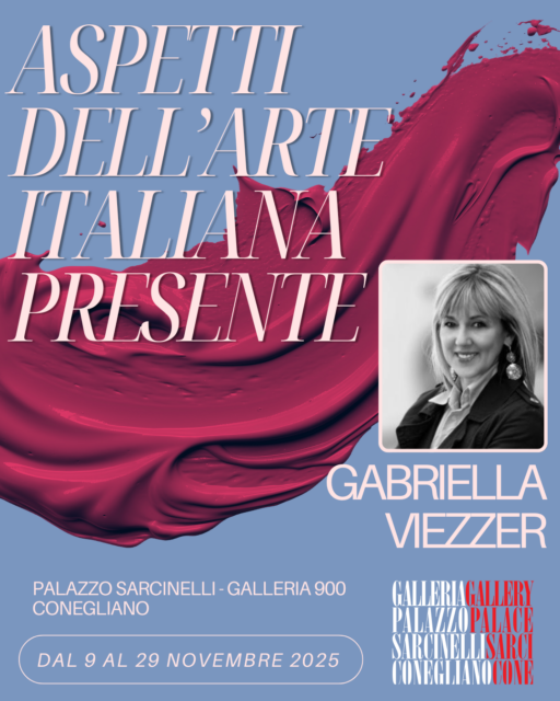 GABRIELLA VIEZZER (Treviso) – TOP Hairstylist ❤️ espone i suoi Dipinti alla GALLERIA 900 di PALAZZO SARCINELLI a Conegliano, dal 9 al 29 Novembre 2025